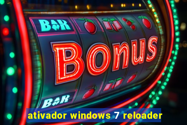 ativador windows 7 reloader