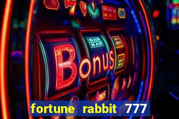 fortune rabbit 777 paga mesmo