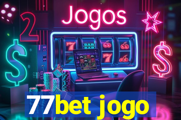 77bet jogo