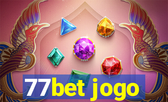 77bet jogo