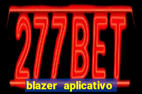 blazer aplicativo de jogos