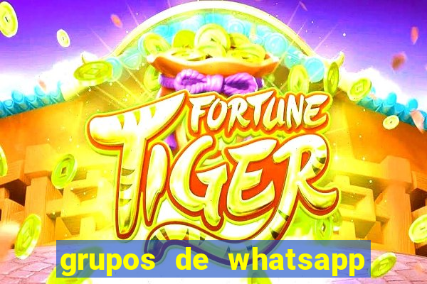 grupos de whatsapp de putaria