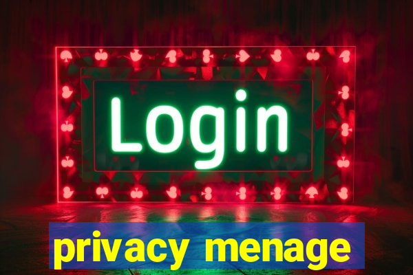 privacy menage