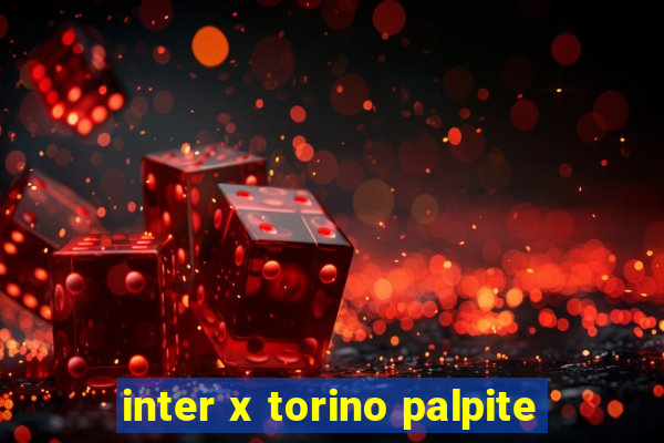 inter x torino palpite