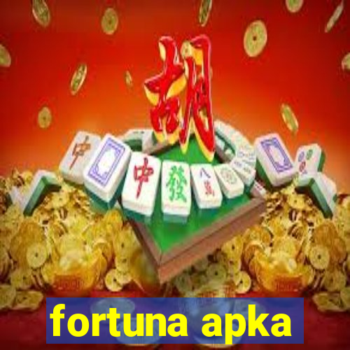 fortuna apka