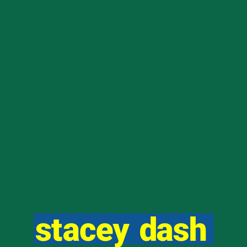 stacey dash