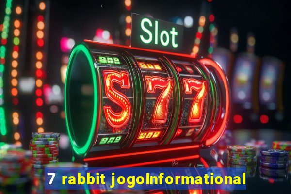 7 rabbit jogoInformational