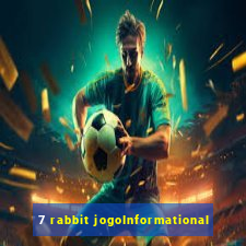 7 rabbit jogoInformational