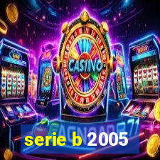 serie b 2005