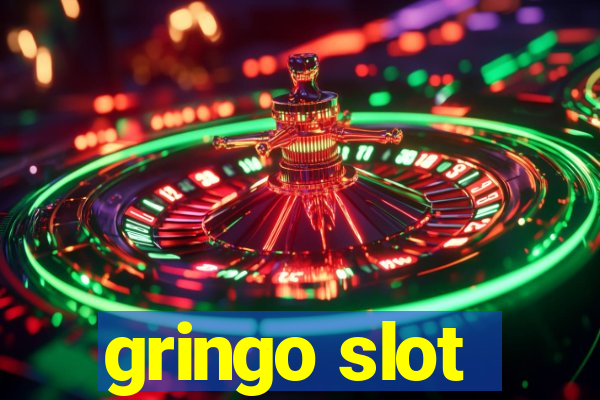 gringo slot