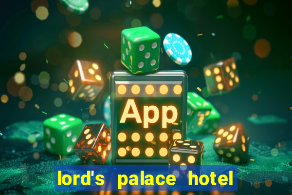 lord's palace hotel spa casino