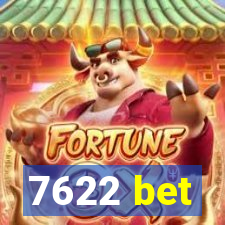 7622 bet