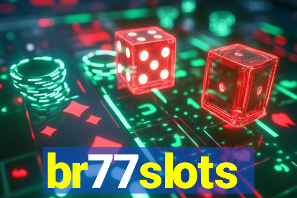 br77slots