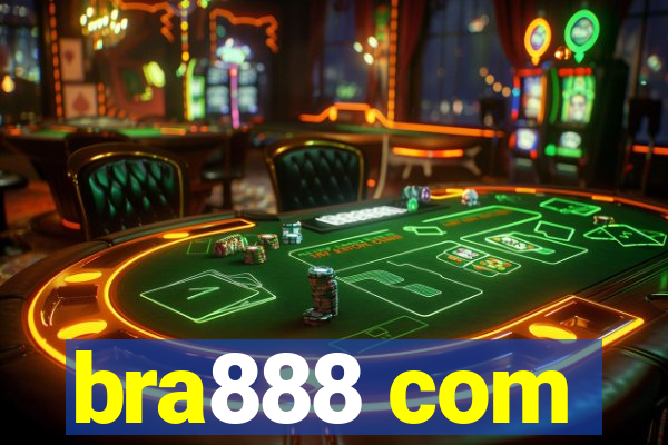 bra888 com