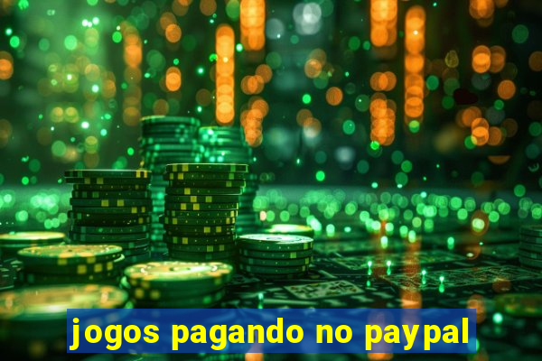 jogos pagando no paypal