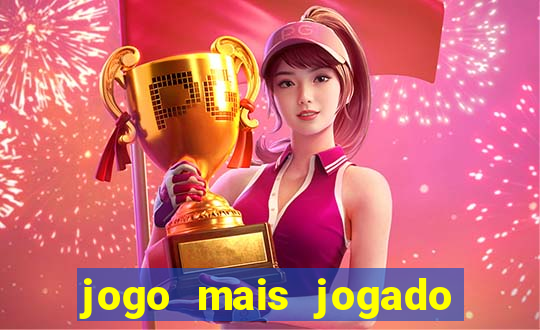 jogo mais jogado do mundo