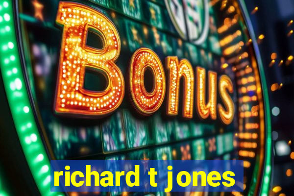 richard t jones