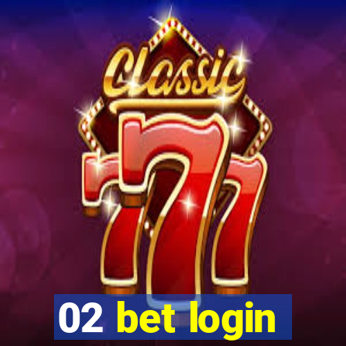 02 bet login