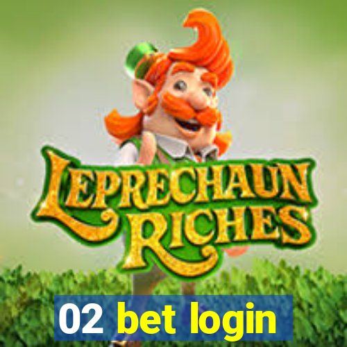 02 bet login