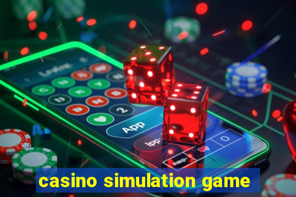 casino simulation game