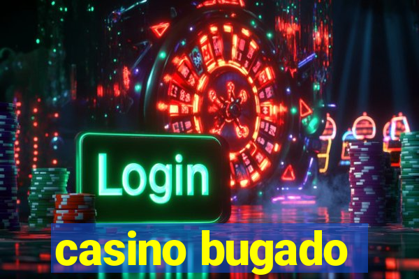 casino bugado