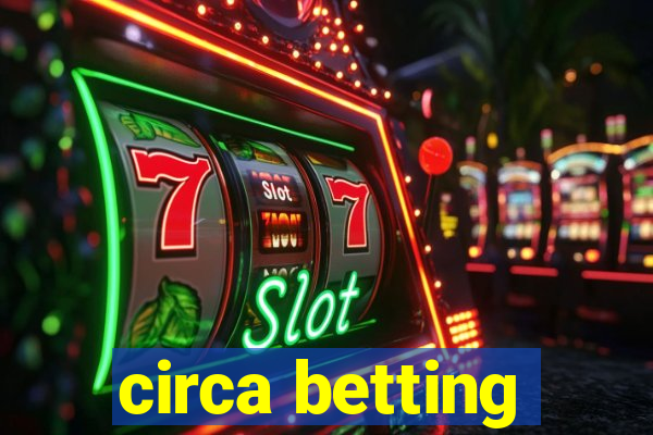 circa betting