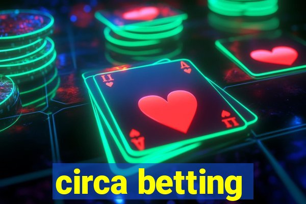 circa betting