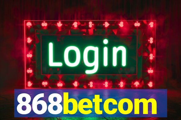 868betcom