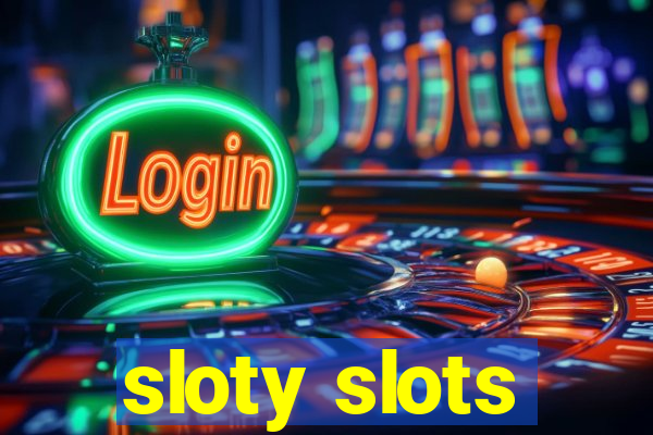 sloty slots