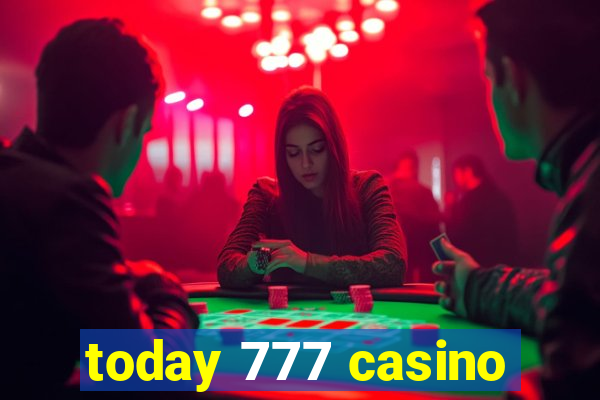 today 777 casino