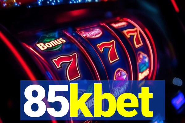 85kbet