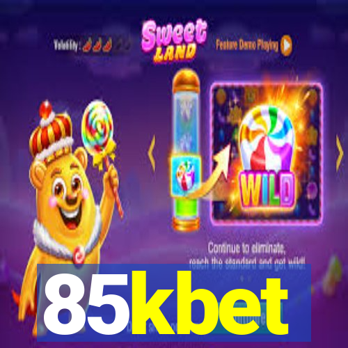 85kbet