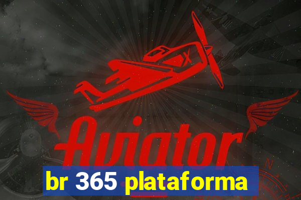 br 365 plataforma