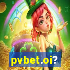 pvbet.oi?