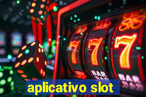 aplicativo slot