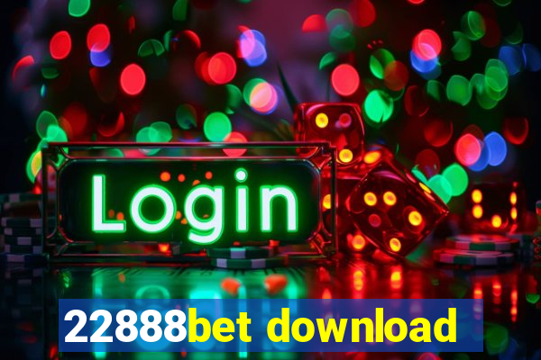 22888bet download