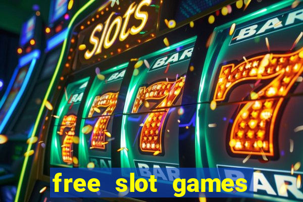 free slot games with bonuses