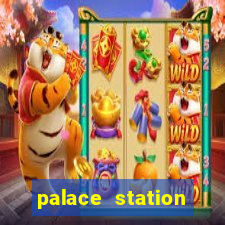 palace station hotel & casino