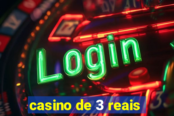 casino de 3 reais