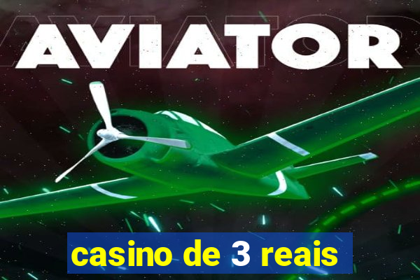 casino de 3 reais