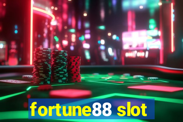 fortune88 slot