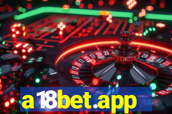 a18bet.app